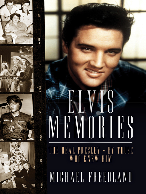 Title details for Elvis Memories by Michael Freedland - Available